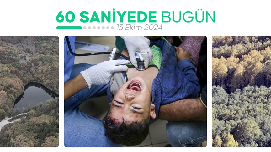 60 saniyede bugün (13 Ekim 2024)