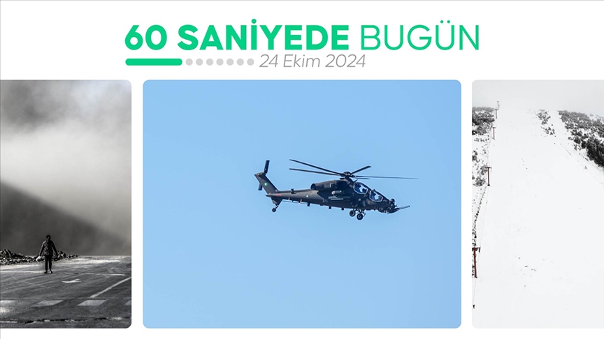 60 saniyede bugün (24 Ekim 2024)