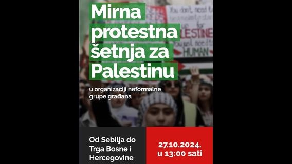 Palestinska zajednica u BiH poziva građane da se pridruže protestnoj šetnji u Sarajevu