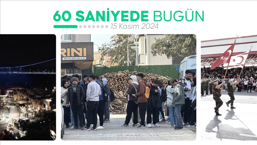 60 saniyede bugün (15 Kasım 2024)