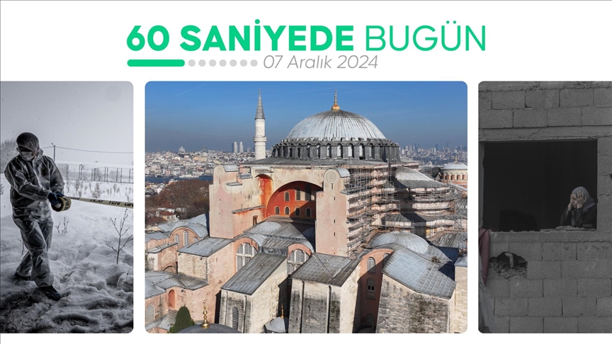 60 saniyede bugün (07 Aralık 2024)