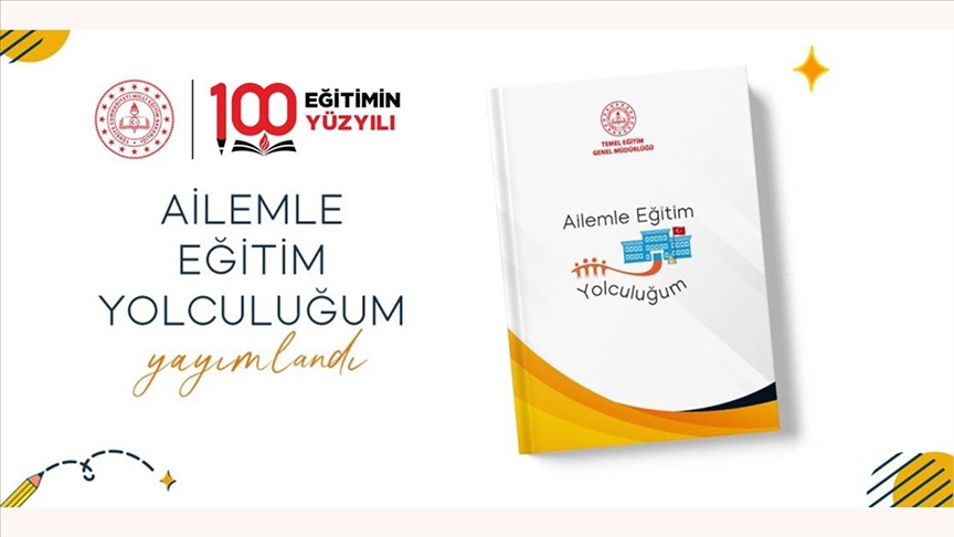 Milli Eğitim Bakanlığından "Ailemle Eğitim Yolculuğum" projesi