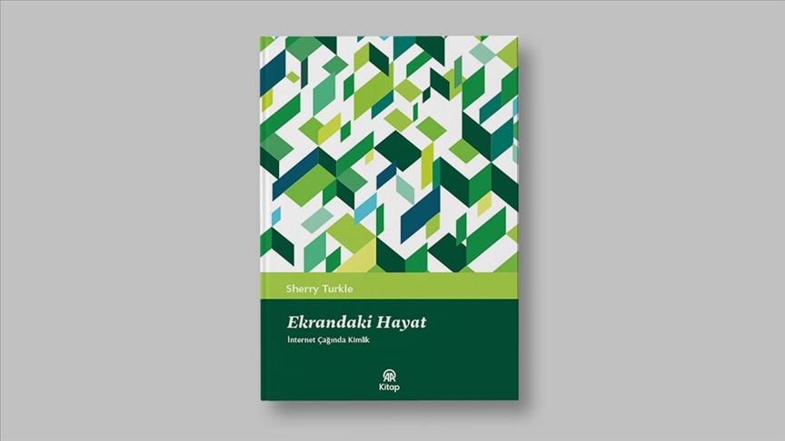 Ekrandaki Hayat (İnternet Çağında Kimlik)