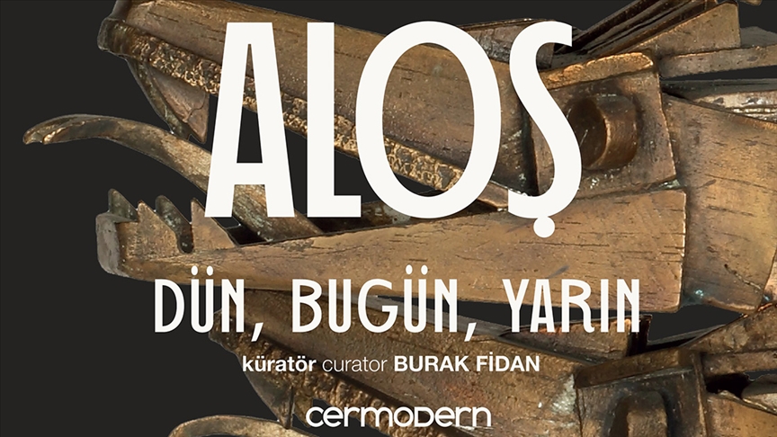 "ALOŞ: Dün, Bugün, Yarın" sergisi CerModern'de sanatseverlerle buluşacak