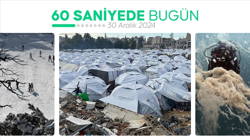 60 saniyede bugün (30 Aralık 2024)