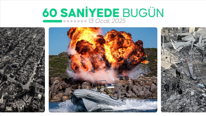 60 saniyede bugün (13 Ocak 2025)