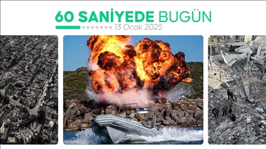 60 saniyede bugün (13 Ocak 2025)