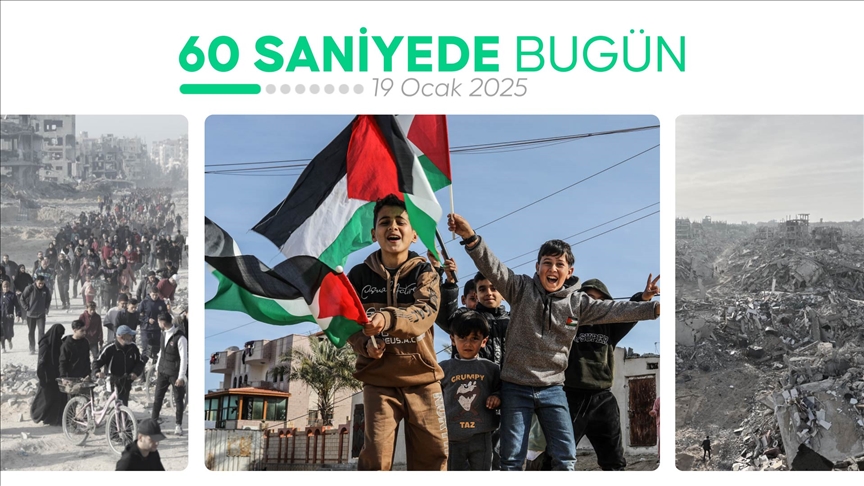 60 saniyede bugün (19 Ocak 2025)