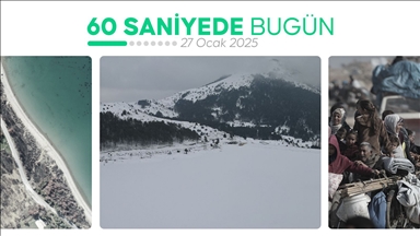 60 saniyede bugün (27 Ocak 2025)