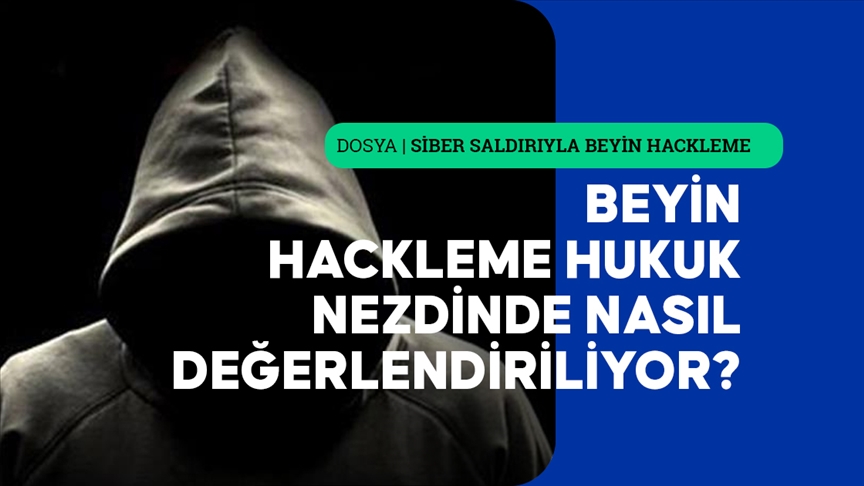 Beyin hacklemenin insanları manipüle etme ve silaha dönüşme kapasitesi tartışılıyor