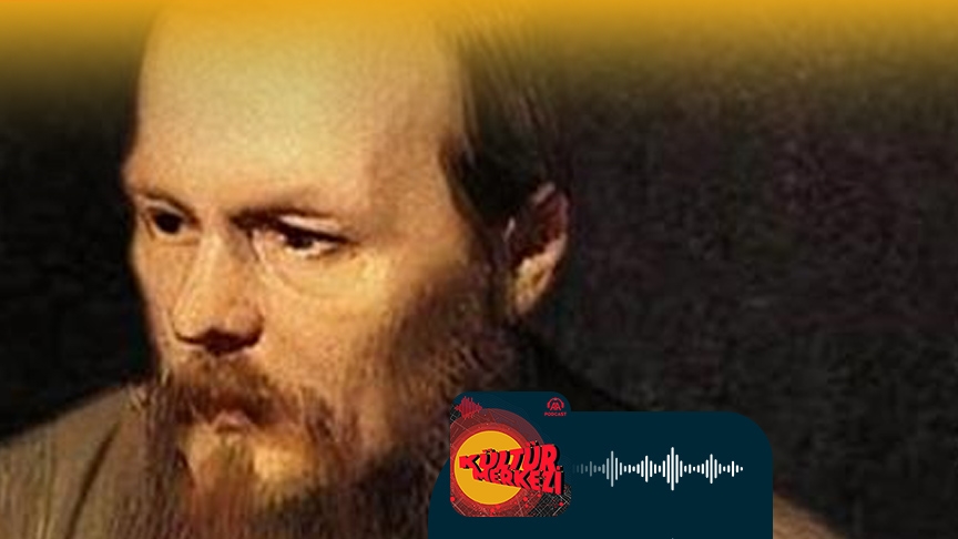 Dostoyevski’nin eserlerinin gücü nereden geliyor?