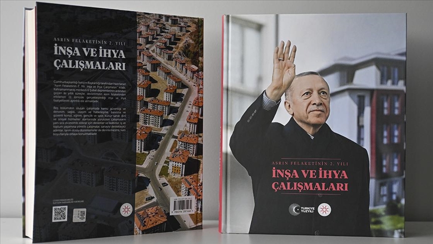 Cumhurbaşkanlığı İletişim Başkanlığından "Asrın felaketinin 2. Yılı: İnşa ve İhya Çalışmaları" kitabı