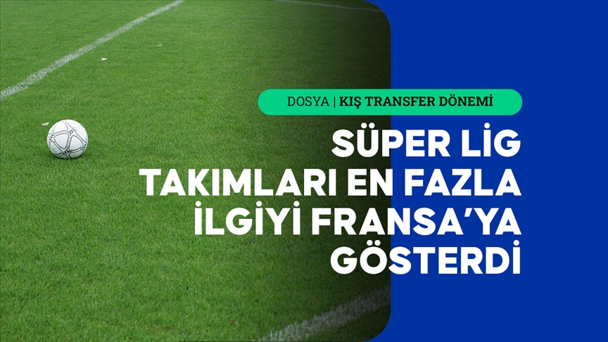 Süper Lig takımları, 58 transferin 33'ünü yurt dışından yaptı