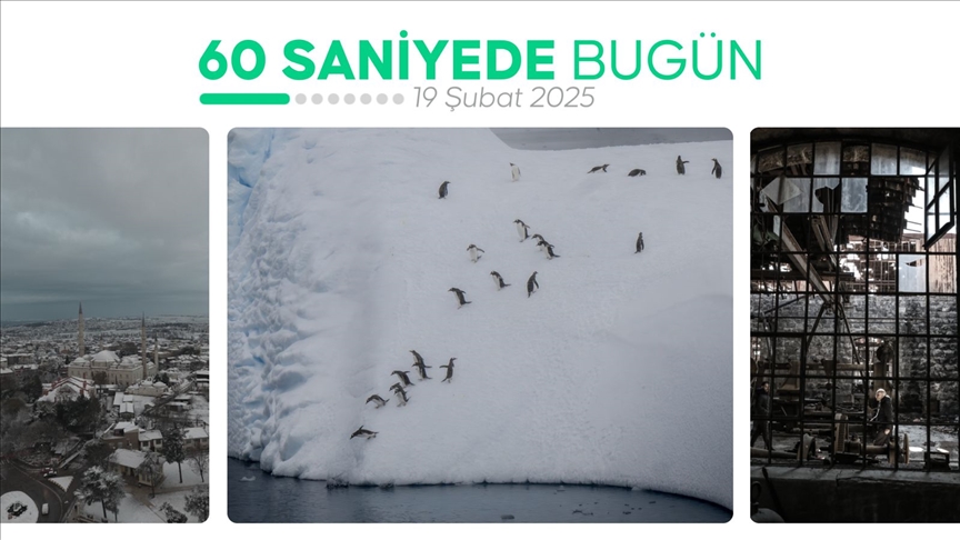 60 saniyede bugün (19 Şubat 2025)