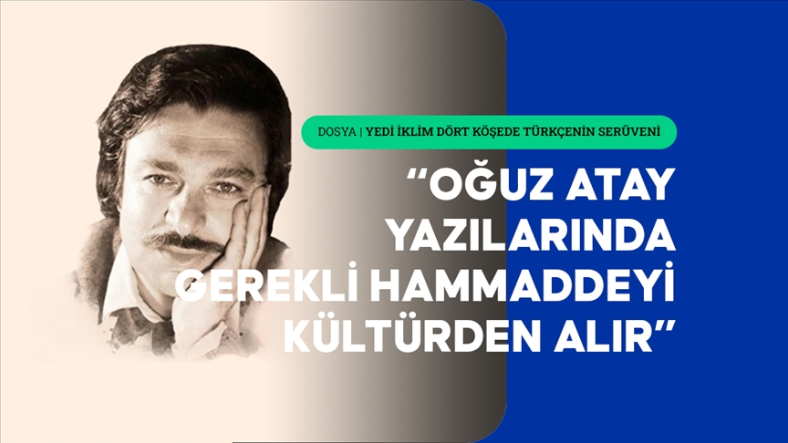 Yazar Suavi Kemal Yazgıç, Oğuz Atay'ın edebi ve entelektüel mirasını değerlendirdi