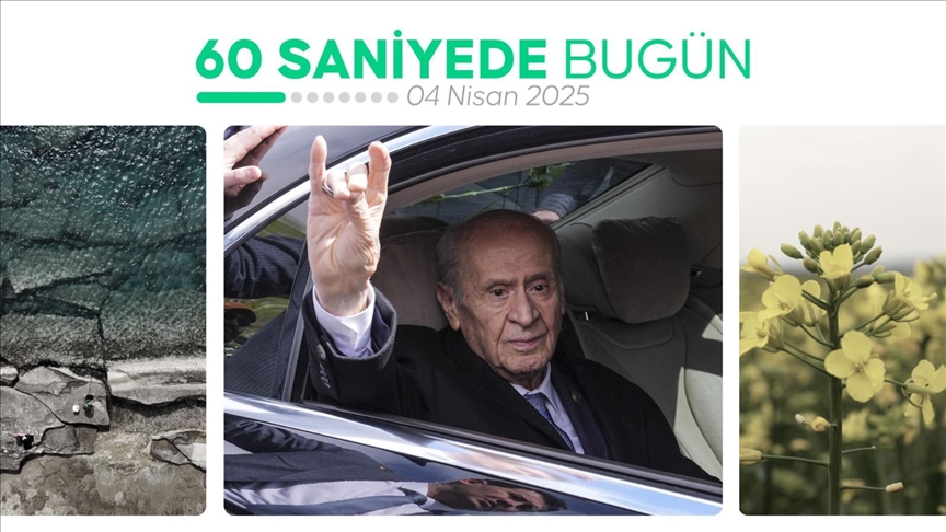 60 saniyede bugün (04 Nisan 2025)