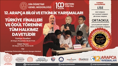 12. Arapça Bilgi ve Etkinlik Yarışmaları finalleri Gaziantep'te yapılacak