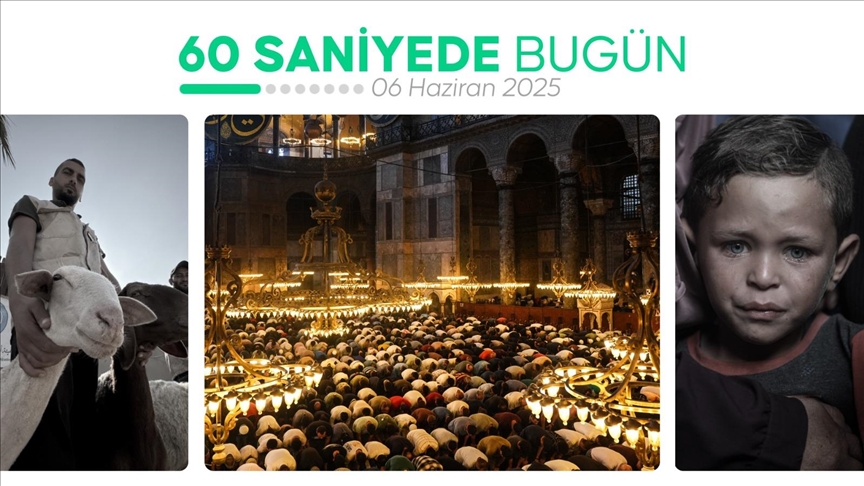 60 saniyede bugün (06 Haziran 2025)
