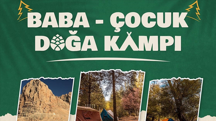 Tarım ve Orman Bakanlığından Baba-Çocuk Doğa Kampı