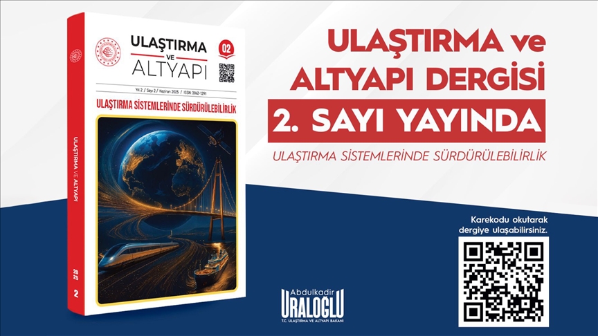Ulaştırma ve Altyapı dergisinin ikinci sayısı "Ulaştırma Sistemlerinde Sürdürülebilirlik" çıktı