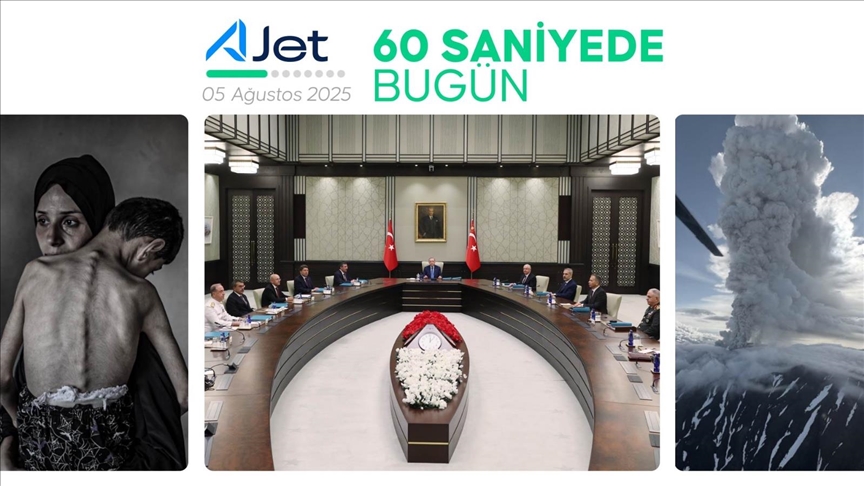 60 saniyede bugün (05 Ağustos 2025)