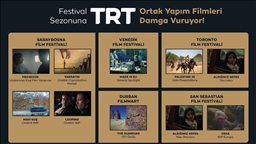 TRT destekli ve ortak yapımı filmler, dünyanın prestijli festivallerinde yarışacak