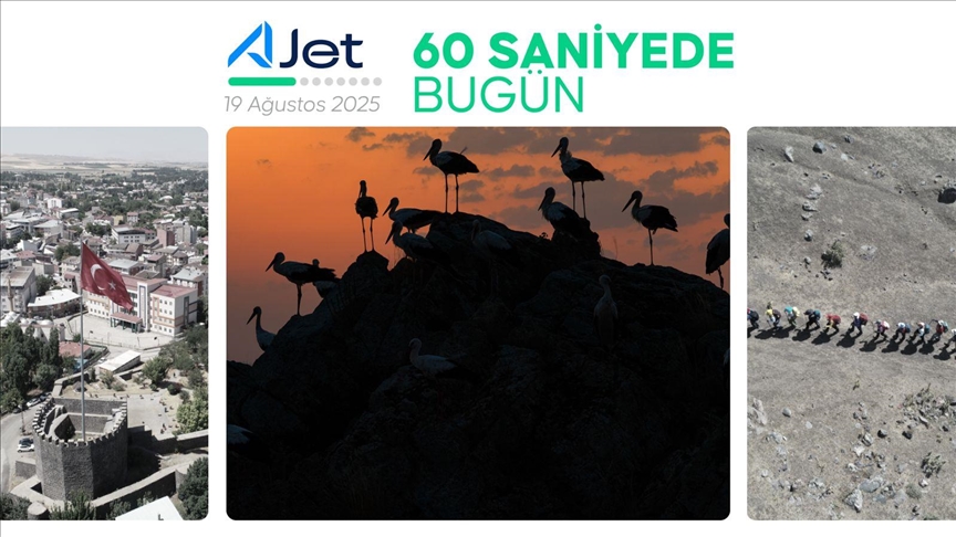 60 saniyede bugün (19 Ağustos 2025)
