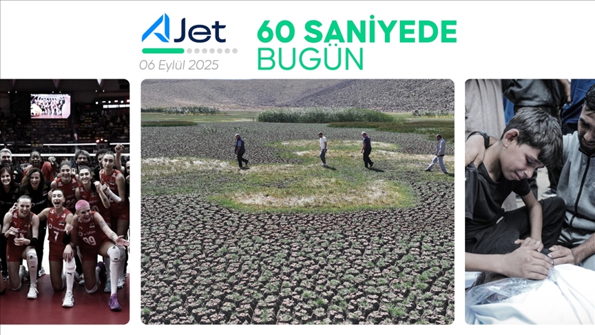60 saniyede bugün (06 Eylül 2025)