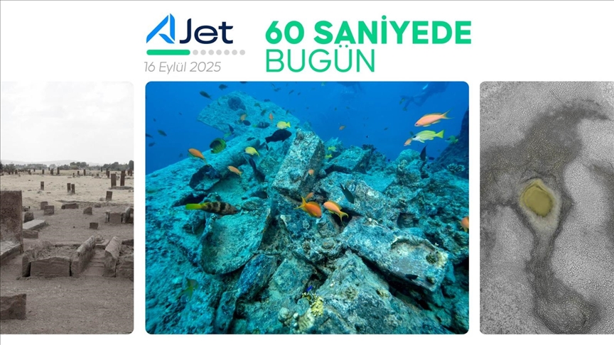60 saniyede bugün (16 Eylül 2025)