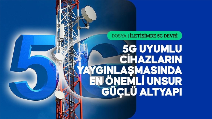 5G ile mobil pazarda yeni uygulama, cihaz ve hizmetler yaygınlaşacak