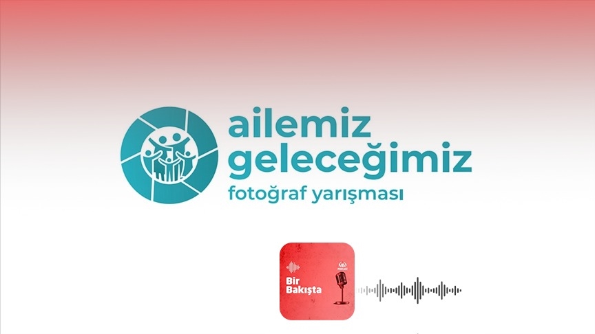 “Ailemiz Geleceğimiz Fotoğraf Yarışması”na gönderilen fotoğraflarda hangi nitelikler aranacak?