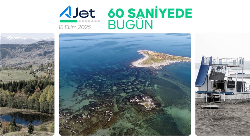 60 saniyede bugün (18 Ekim 2025)
