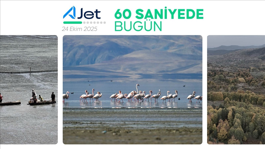 60 saniyede bugün (24 Ekim 2025)