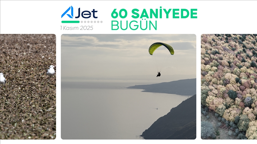 60 saniyede bugün (01 Kasım 2025)