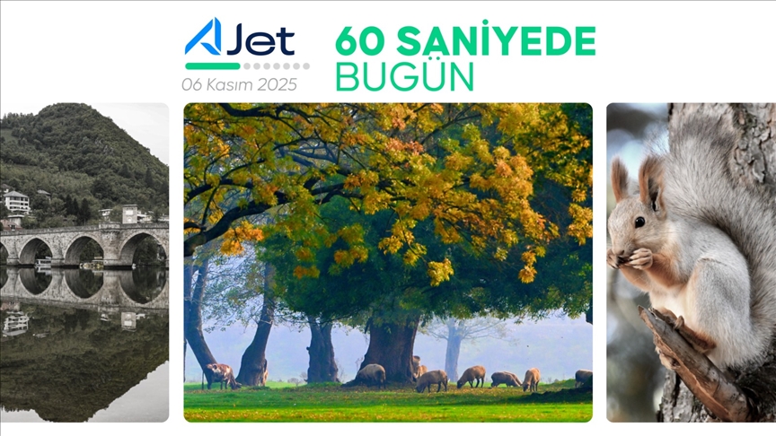 60 saniyede bugün (06 Kasım 2025)