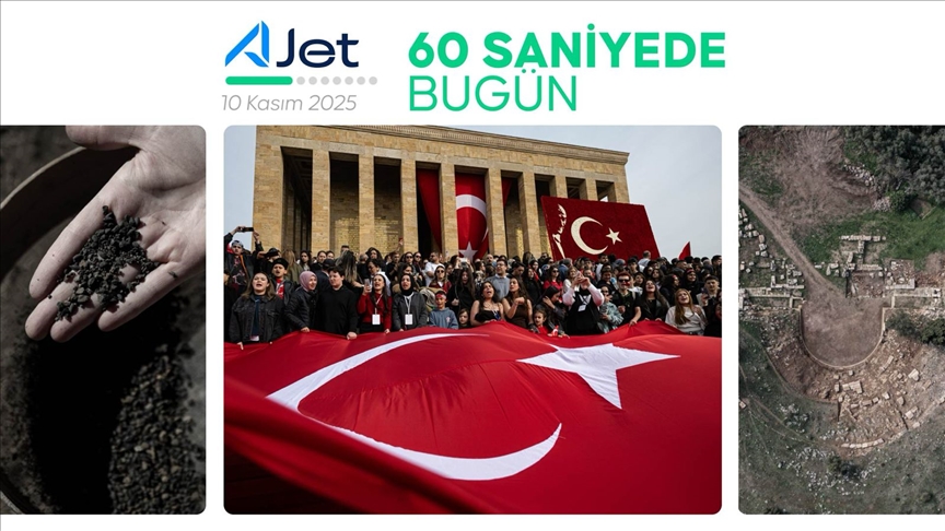 60 saniyede bugün (10 Kasım 2025)