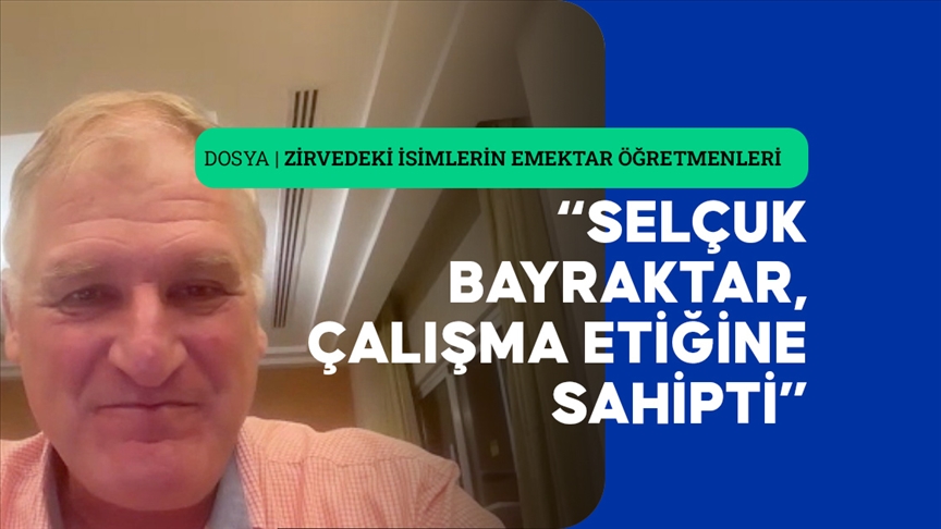 Selçuk Bayraktar'ın üniversitedeki azmi ve kararlılığı başarısının reçetesi oldu
