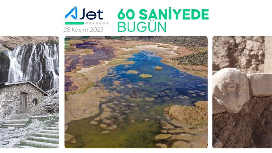 60 saniyede bugün (28 Kasım 2025)