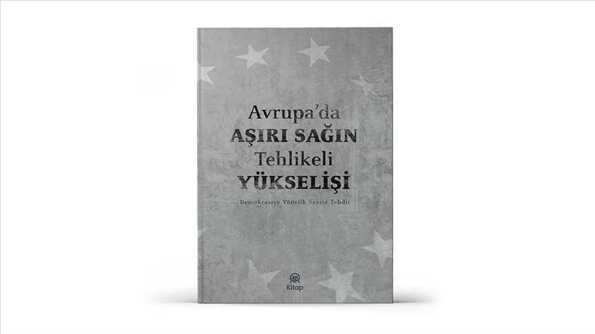 Avrupa'da Aşırı Sağın Tehlikeli Yükselişi