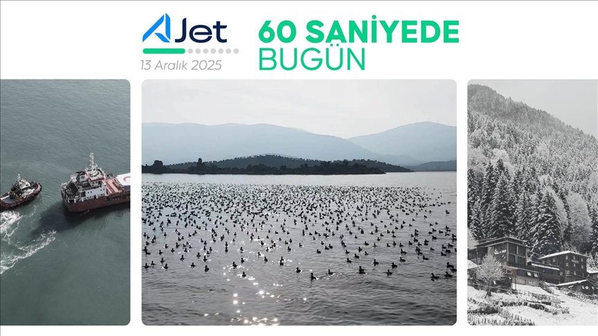 60 saniyede bugün (13 Aralık 2025)