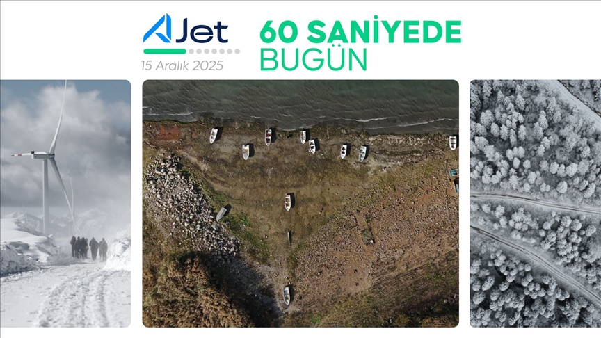 60 saniyede bugün (15 Aralık 2025)
