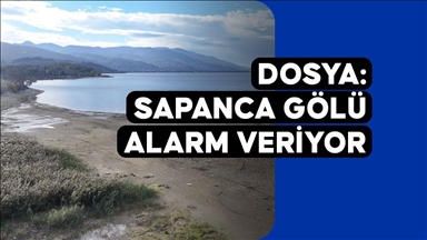 DOSYA: Sapanca Gölü alarm veriyor 