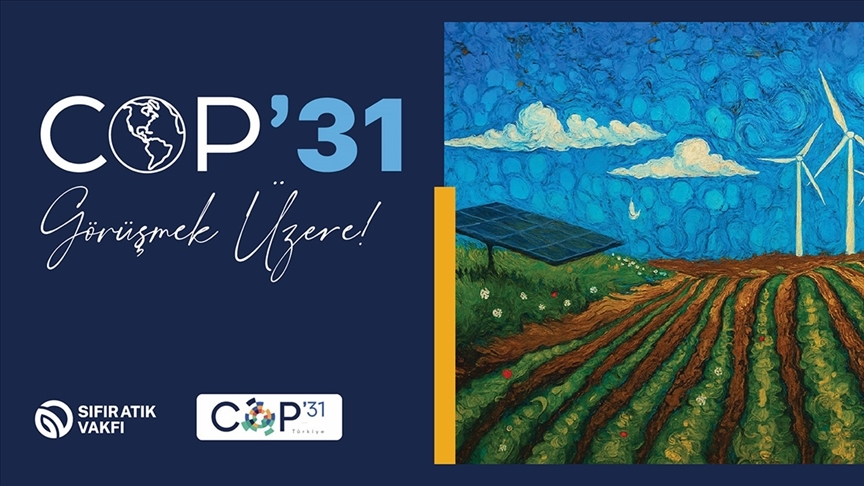 Türkiye COP31'de dünyaya sıfır atık mesajı verecek