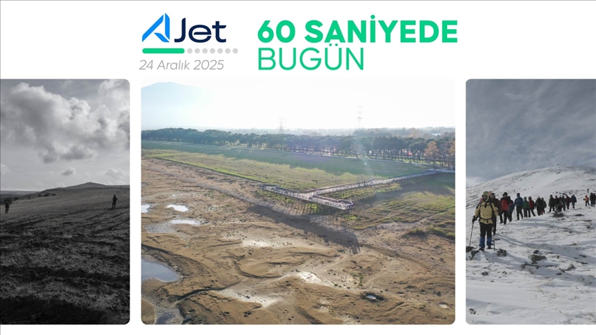 60 saniyede bugün (24 Aralık 2025)
