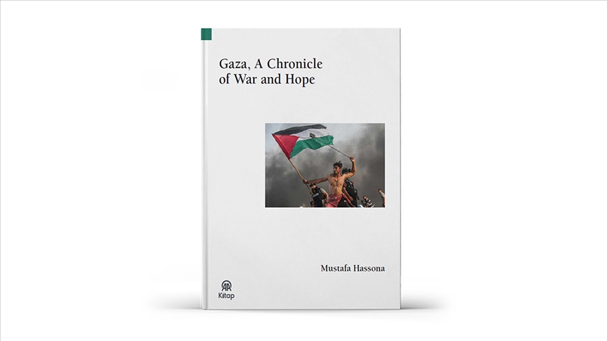 Gaza: A Chronicle of War and Hope 