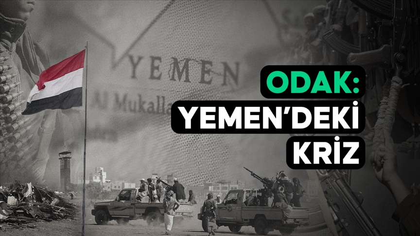 ODAK: Yemen'deki Kriz