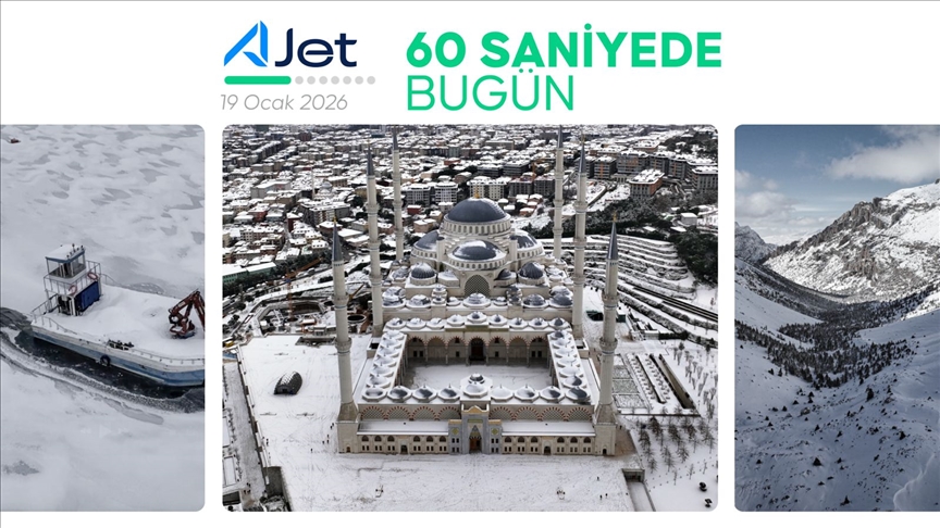 60 saniyede bugün (19 Ocak 2026)