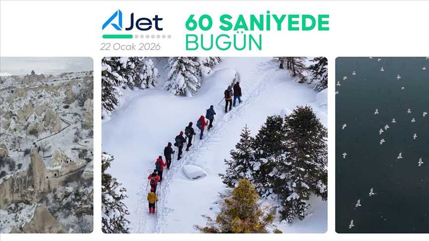 60 saniyede bugün (22 Ocak 2026)