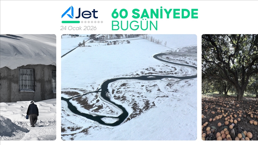 60 saniyede bugün (24 Ocak 2026)