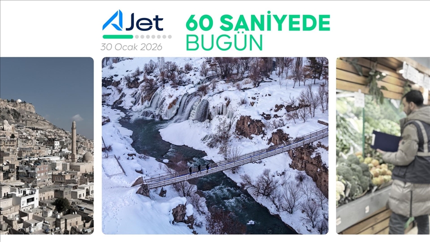 60 saniyede bugün (30 Ocak 2026)